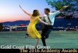 Gold Coast Film Group The 2016 Academy Awards · Toni has already been slated for a U.S. remake. ... Villeneuve has been up for Foreign Language Film. Best Director Damien Chazelle,