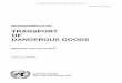 Recommendations on the TRANSPORT OF DANGEROUS GOODS … · The "Recommendations on the Transport of Dangerous Goods, ... TEST SERIES 1 (To determine if a ... conjunction with the