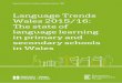 Language Trends Wales 2015/16: The state of language ... · Language Trends Wales 2015/16: The state of language learning in primary and secondary schools ... though this is more