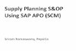Supply Planning S&OP Using SAP APO (SCM) · PepsiCo is a global food and beverage powerhouse. ... •New material, ... support this at this stage