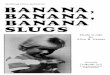 Banana, Banana, Banana Slugs - Study Guidebullfrogfilms.com/guides/slugguide.pdfBullfrog Films presents BANANA, BANANA, BANANA SLUGS Study Guide by Alice B. Harper Animals Language