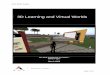 3D Learning and Virtual Worlds 3d worlds and...3D Learning and Virtual Worlds . An ACS ... in leveraging this exciting new technology in the ... Best-in-class organizations must find
