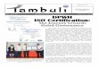 Volume XVI, Issue II DPWH ISO Certification · TAMBULI April -June 2015 Page 3 QMS certifiable to ISO 9001:2008. The Memorandum of Agreement was signed on June 14, 2012 for the project,