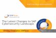 The Latest Changes to SAP Cybersecurity Landscape2015.blackhatsessions.com/presentaties/2015...• Business applications’ role in a typical work environment • The need to harness