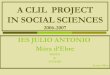 A CLIL PROJECT IN SOCIAL SCIENCES - XTEC clil project in social sciences 2006-2007 ies julio antonio móra d’ebre issues & future loreto meix