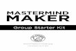 The Mastermind Maker Group Starter Kit    CHECKLIST Before The Huddle ... Professional  Career Soul  Spiritual ... you haven’t read the book yet, 