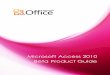 Microsoft Access 2010 Beta Product Guide - Access … Access 2010 Product Guide_Beta.pdf1 Microsoft® Access® 2010 is all about simplicity, with ready-to-go templates that get you