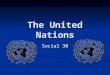 [PPT]The United Nations - Mr. Robertson's Bunkerpcabunker.weebly.com/.../4/12547779/7_the_united_nations.ppt · Web viewTitle The United Nations Author User Last modified by Michael