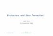 Protostars and Star Formation - Princeton Universityburrows/classes/514/... ·  · 2008-12-11•In hydrostatic equilibrium ... Protostars and Star Formation Disks are expected from