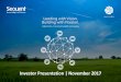 Investor Presentation | November 2017sequent.in/pdf/presentations/SSL_IR_deck_13Nov17.pdf · Inj. Solution Inj. Suspension Granules for Injection Gases Aerosols Pour-on/ Spot-on Disinfectants