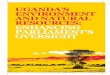UGANDA’S ENVIRONMENT AND NATURAL … Handbook - Final.pdf · This handbook was prepared by the Uganda Wildlife Society (UWS) ... and economic development. INTRODUCTION. 6 ... natural