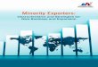 Minority Exporters - Minority Business Development … in the United States.2 This report, Minority Exporters: Characteristics and Strategies for New Business and Expansion, 