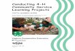 Conducting 4-H Community Service Learning Projectspubs.ext.vt.edu/content/dam/pubs_ext_vt_edu/384/384-160/384-160... · 3 Conducting 4-H Community Service Learning Projects 6. Reflection