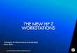 THE NEW HP Z WORKSTATIONS - Tech Data CanadaS(34buxp45u23onlbfd5ldn5yx))/business/hp/files/HP...THE NEW HP Z WORKSTATIONS ... HP Workstation U.S. Workstation Channel Marketing Manager