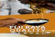 FIJI KAVA QUALITY - Pacific Community · FOREWORD Kava is an integral part of life in Fiji. The place of kava or Yaqona in the cultural life of Fijians is so central that it is referred