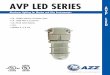 AVP LED SERIES - Villa Lighting · 713.943.0340 | azz.com/rigalite A V P L E D AVP LED SERIES Aluminum Lighting for Marine and Wet Environments • UL 1598A Marine Outside Type •