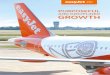 AND DISCIPLINED GROWTH - easyJet plccorporate.easyjet.com/~/media/Files/E/Easyjet/pdf/investors/... · 2017 at 2017 has been a year of purposeful and disciplined growth to develop