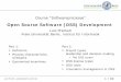 Open Source Software Development - Freie Universität€¦ · Open Source Software (OSS) Development Part 1: ... • iDempiere, OFBiz, Openbravo, Odoo • Finance/accounting • Health