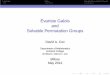 ariste Galois and Solvable Permutation Groups - David A. … · We will learn some of the amazing other things Galois did, ... If t,y ∈L and t is ﬁxed by all permutations that
