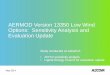 AERMOD Version 13350 Low Wind Options: Sensitivity ... · May 2014 AERMOD Version 13350 Low Wind Options: Sensitivity Analysis and Evaluation Update Study conducted on behalf of: