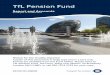 TfL Pension Fund - Keeping London moving - Transport … Pension Fund Report and Accounts for the year to 31 March 2017 Notice for the visually impaired Copies of this document in
