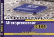AN INTRODUCTION T M 8085 - EduTechLearnersedutechlearners.com/download/books/An Introduction to...AN INTRODUCTION TO MICROPROCESSOR 8085 Chapter 1 Evolution and History of Microprocessors
