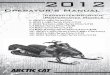 Operator’s Manual - Arctic Cat · Operator’s Manual. Limited Warranty Arctic Cat Inc. ... standards and requirements of your Arctic Cat Snowmobile. For a complete list of accessories,