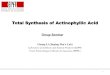 Total Synthesis of Actinophyllic Acid - LSPN | EPFL · 2 Outline 1.Introduction 2.Proposed Biosynthesis 3.Total synthesis of Actinophyllic acid 4. Summary and Outlook Overman’s