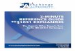 2-Minute Reference Guide to §1031 Exchanges€¦ ·  · 2016-06-08Robert J. Charland 9 Leominster Connector Chief Executive Officer Leominster, MA 01453 Exchange Authority, LLC