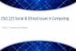 CSCI 215 Social & Ethical Issues In Computingmdale/courses/CSCI215/slides/Class14-Internet… · CSCI 215 Social & Ethical Issues In Computing ... Tor and Tor Browser ... "With manual