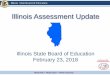 Illinois Assessment Update - Illinois State Board of … Test for students in grades 1-3 should ship their materials by February 16, 2018. The online Writing Field Test for grades