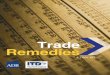Trade Remedies: A Tool Kit - Asian Development Bank · Provisional Measures 61 Undertakings 62 Imposition and Collection of Anti-dumping Duties 63 Retroactivity 64 Reviews 65 
