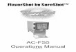 AC-FS5 Operations Manual - SureShot Dispensing · The AC-FS5 FlavorShot by SureShot™ provides efficient, accurate, sanitary dispensing of five flavor products from one easy-to-use