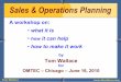 Sales & Operations Planning - ORTHOWORLD · Tom Wallace  by Tom Wallace for OMTEC – Chicago – June 16, 2010 Sales & Operations Planning A workshop on: