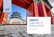 UNWTO Calendar of Events 2016 - UNWTO World Tourism …calendar.unwto.org/printable_version/en/pdf/UNWTO_ev… ·  · 2016-11-08UNWTO Calendar of Events 2016 September 2016. January