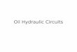 Oil Hydraulic Circuits - Pimpri Chinchwad Polytechnic ·  · 2017-11-23reciprocating, actuates these limit switches, ... • Speed of hydraulic or pneumatic actuators can be controlled