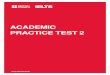 ACADEMIC PRACTICE TEST 2 - IELTS Asia · Write NO MORE THAN TWO WORDS AND/OR A NUMBER for each answer. Regional Art ... Academic Practice Test 2 16. IELTS Essential Guide IELTS Essential