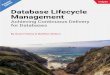 Database Lifecycle Management - Redgate Software . Lifecycle Management. Achieving Continuous Delivery for Databases. By Matthew Skelton and Grant Fritchey. First published by Simple