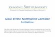 Soul of the Northwest Corridor Initiative - HUD USER …archives.huduser.gov/.../miami/HBCU11-0309-JCSU.pdf · Soul of the Northwest Corridor Initiative, which provides evidence-based