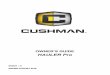 OWNER’S GUIDE HAULER Pro - cushman.txtsv.com · 1 OWNER’S GUIDE 72V ELECTRIC HAULER Pro Starting MODEL YEAR 2017 CONTACT INFORMATION Textron Specialized Vehicles, Inc. 1451 …