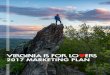 2017 MARKETING PLAN - Virginia Tourism Corporation · Provide direct benefit from VTC marketing plan to Virginia tourism ... Greenville, NC 6. Tampa, FL ... Yearlong Content Development