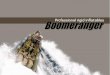 SPECIAL OPERATIONS BOATS - Aero Innovationsaero-innovations.com/.../07/Boomeranger-Brochure-10_2012.pdfATALANTA anti-piracy operation in the Indian Ocean. Boomeranger Special Operations