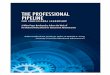 THE PROFESSIONAL PIPELINE - ERIC · The Professional Pipeline for ... internship experience ... promise and potential as educational leaders and questions the current widespread reliance