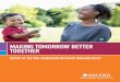 MAKING TOMORROW BETTER TOGETHER - Ascend at … · 6 MAKING TOMORROW BETTER TOGETHER INTRODUCTION Two-generation approaches emphasize the provision of education, economic …