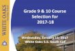 Grade 9 & 10 Course Selection for 2017-18 · Grade 9 & 10 Course Selection for 2017-18 Wednesday, January 11, ... Which courses do I choose for Grade 10? French ... Music • Repertoire