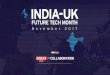 India-UK · Keynote - Shri Ajay Prakash Sawhney ... LAUNCH: The India-UK Future Manufacturing ... attracting significantly more money than any other European city in 2016 
