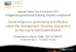 Good Indigenous governance and effective native title ... · Queensland South Native Title Services 6 Tapping that potential lies in its structures applying good governance and operational