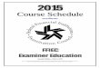 Course Schedule - Federal Financial Institutions … Schedule F Examiner Education 2015 FIEC Second Edition – May 5, 2015 Board of Governors of the Federal Reserve System, Consumer