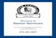 Directory of Senior Services20live... · maintenance re p ai rog , nd j b lc et u s . ... Philips Lifeline ... Offers employment training, Welfare to Work,