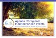 Agenda of regional Mediterranean events - UfMufmsecretariat.org/wp-content/uploads/2016/11/Mediterranean-Agenda... · Focal Point, Mr M. Benyahia ... Commission, DG CLIMA, Adaptation